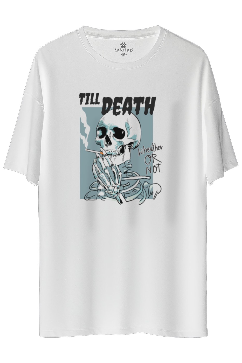 Till Death Baskılı Oversize Tişört