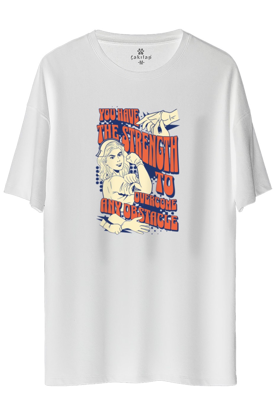 You Have The Strength Baskılı Oversize Tişört