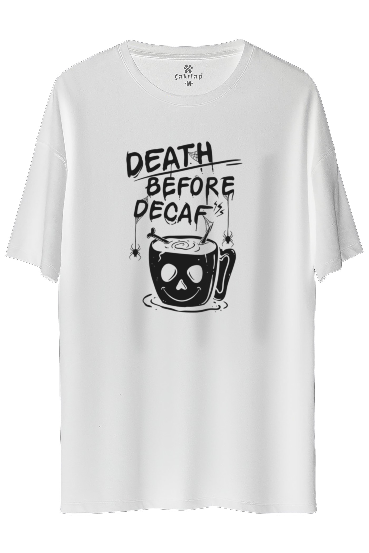Death Before Decaf  Baskılı Oversize Tişört