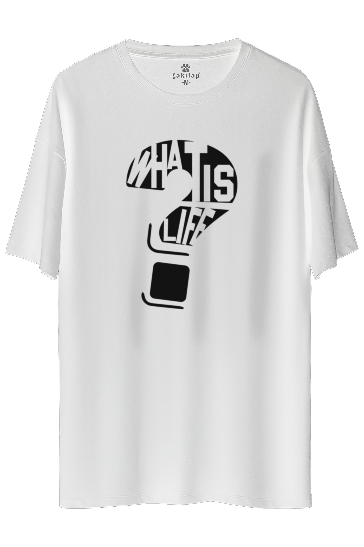 What İs Life  Baskılı Oversize Tişört
